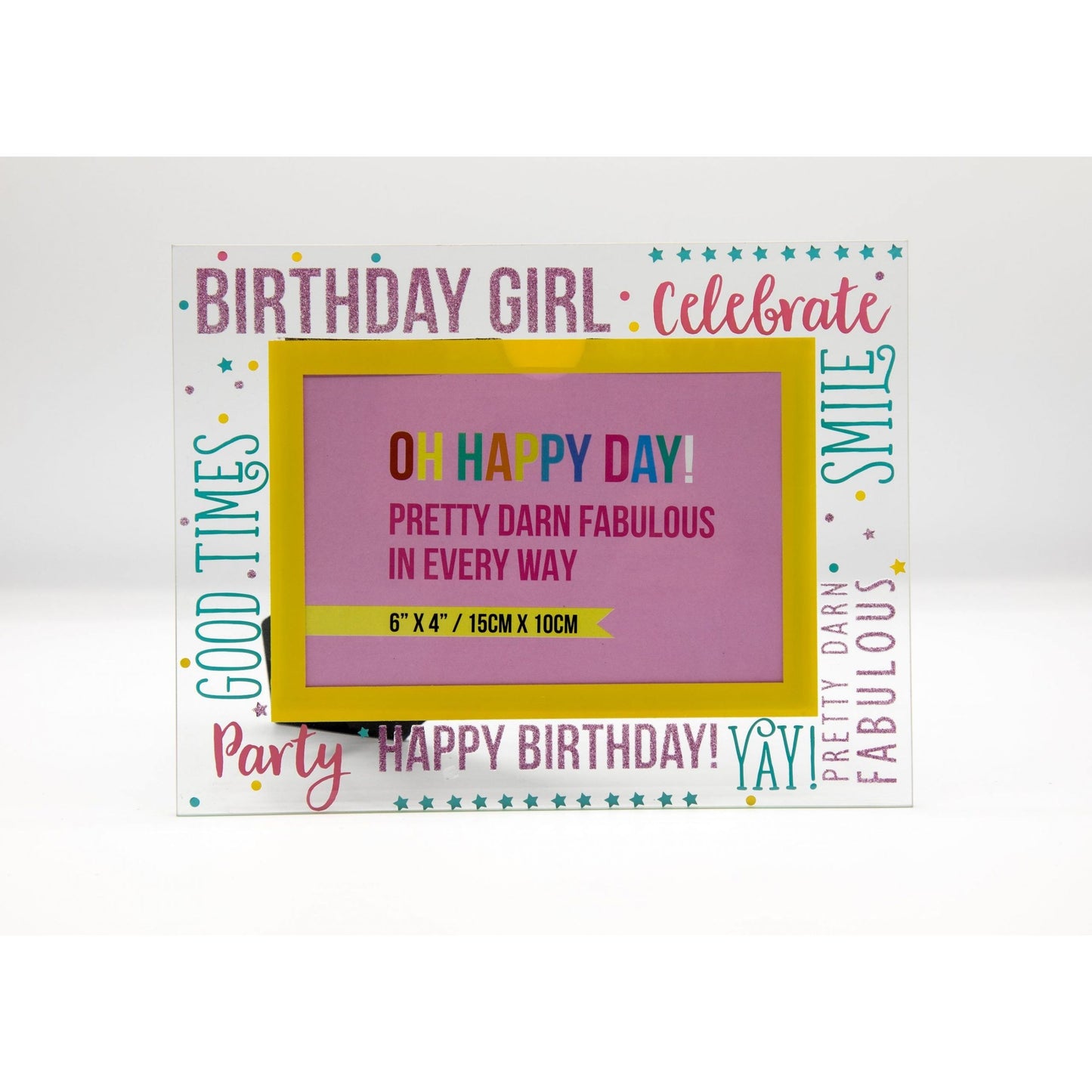 Oh Happy Day Glass Photo Frame 6" x 4" Birthday Girl