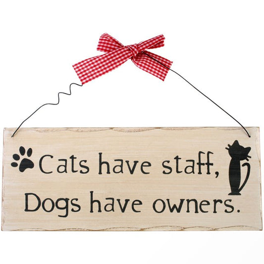 Cats Have Staff Hanging Sign